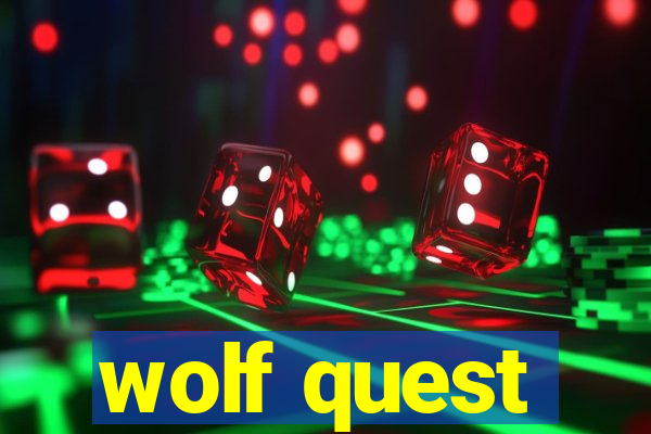 wolf quest